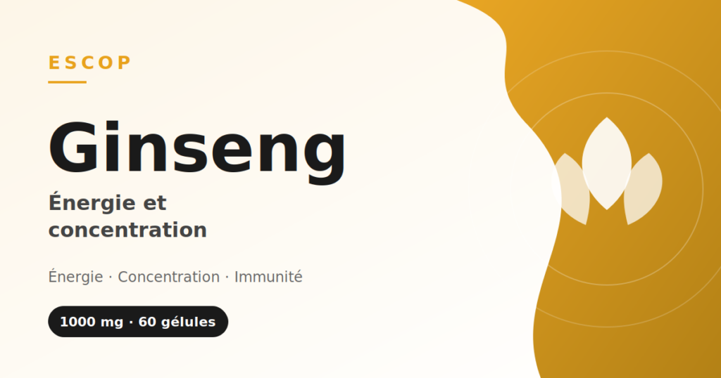 Bienfaits du ginseng — complément ESCOP